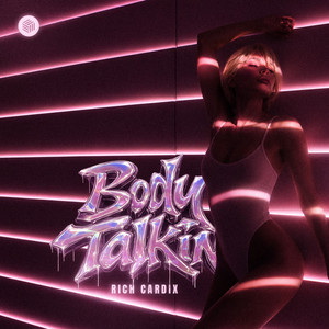 Rich Cardix - Rich Cardix - Body Talkin' (Tech House)