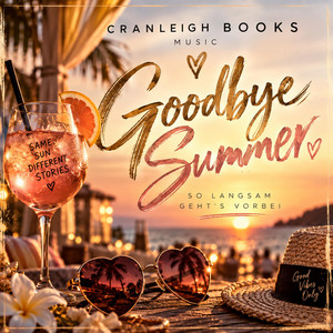 Goodbye Summer by Cranleigh Books
