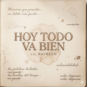 HOY TODO VA BIEN by LIL RAYBEEN
