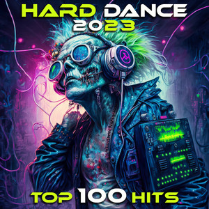 Hard Dance 2023 Top 100 Hits album