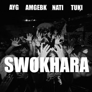 SWOKHARA by AYG, AMG EBK, Nati, TUKI MUSIC