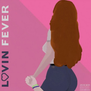 Lovinʻ Fever by C-Dot 416