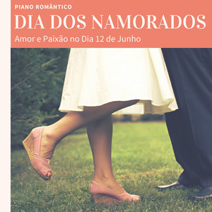 Dia dos Namorados: Amor e Paixão no Dia 12 de junho, Piano Romântico
