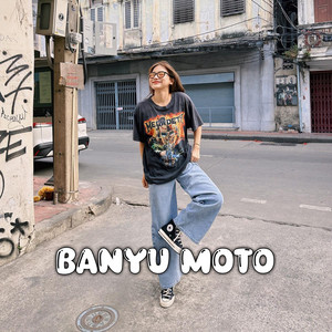 Banyu Moto by Mocil Fvnky