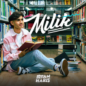 Milik by Irfan Haris