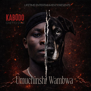 KABUDO Ghetto Star - Umuchinshi Wambwa