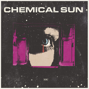 You by Chemical Sun