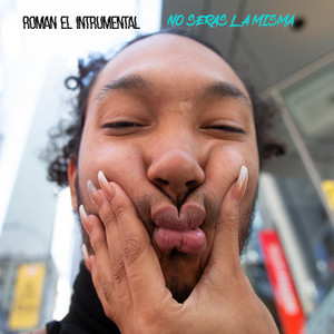 No Serás la Misma by Roman El Intrumental