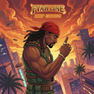 Keep Moving by FyahLine