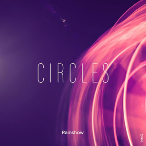 Circles by Rainshow, NMG