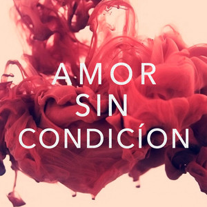 Abel - Amor Sin Condicíon