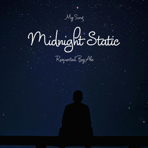 Midnight Static by My Song