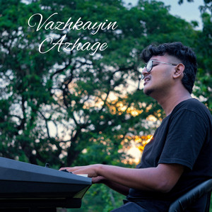 Vazhkayin Azhage