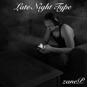 Late Night Type by zaneP