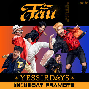 สตั๊น (Stun) [feat. OAT PRAMOTE] by Yes'sir Days, Oat Pramote