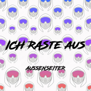 ICH RASTE AUS by Au55enseiter