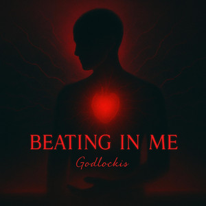 Beating in Me by Godlockis