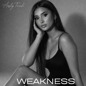 Weakness by Ansley Trivedi