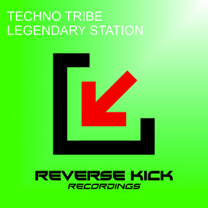 Legendary Station - Radio Edit by Techno Tribe