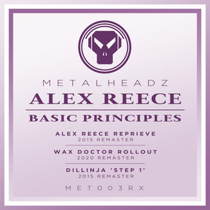 Basic Principles (Wax Doctor Rollout) - 2020 Remaster by Alex Reece, Wax Doctor