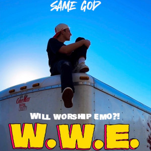 Same God (Will Worship Emo?!) by Lwo