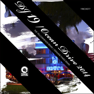 Ocean Drive 2014 - The YellowHeads Remix by DJ 19, The YellowHeads
