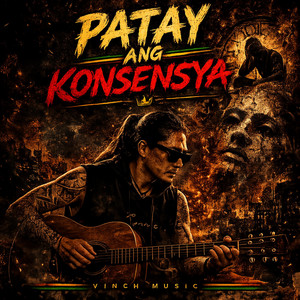 Patay Ang Konsensya by VincH Music