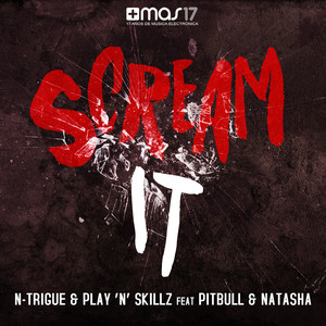 Scream It (feat. Pitbull, Natasha) [Remixes]