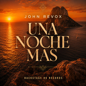 Una Noche Mas by John Revox