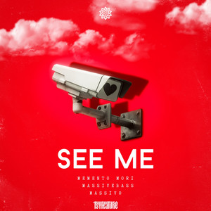 See Me by Memento Mori, Massivebass, Massivo