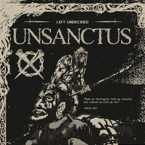 Unsanctus by Left Undecided