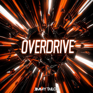 Overdrive by Jimmy Tailor