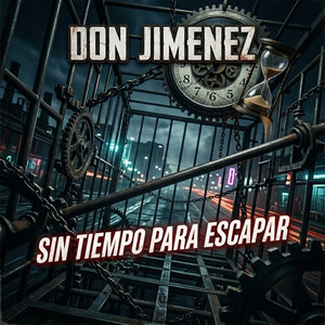 SIN TIEMPO PARA ESCAPAR by DON JIMENEZ