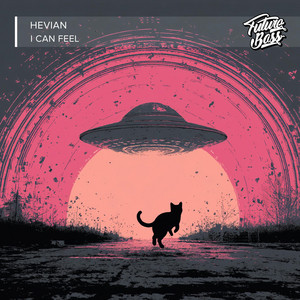 I Can Feel by Hevian