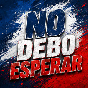 NO DEBO ESPERAR by MORDIDIDJ