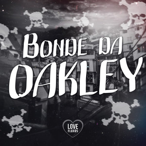 Dj FP & Love Fluxos - Bonde da Oakley (Slowed+Reverb)