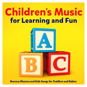 Nursery Rhymes ABC – Children's Music for Learning and Fun - Nursery Rhymes and Kids Songs for Toddlers & Babies image