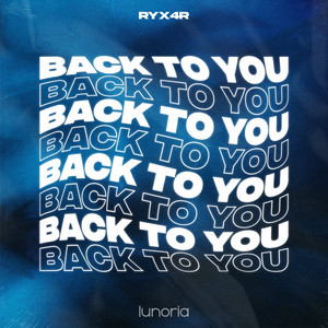 Back to You by Ryx4r