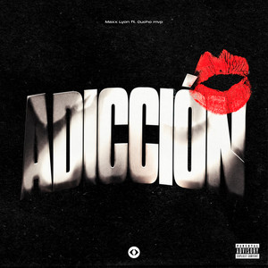 Adicción by Maxx Lyon, Cucho mvp