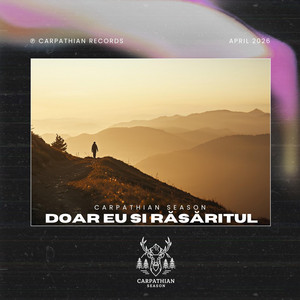 Carpathian Season - Doar eu și răsăritul