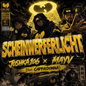 Scheinwerferlicht by JOSHKA106, MayV, Cappadonna