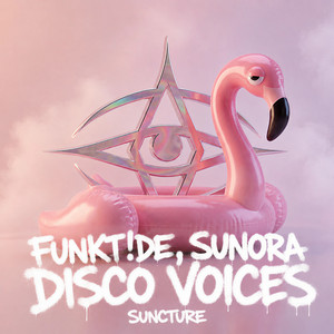 Disco Voices by FunkT!de, Sunora, SUNCTURE