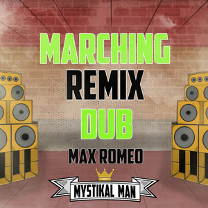 Marching (Remix Dub)