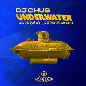 DJ Chus — Underwater (JØRD Remix) (2026)
