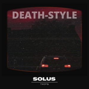 Solus ThePg - Deathstyle