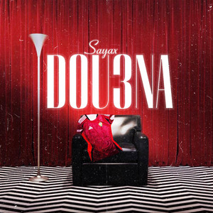 SayaX - DOU3NA