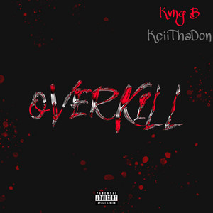 Overkill