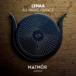 All Night I Dance by Lenaa