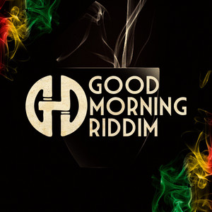 Good Morning Riddim by GHD Beats
