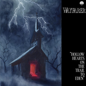 Hollow Hearts on the Trail to Eden by Wayfarer
